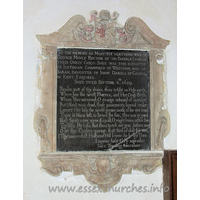 All Saints, Vange Church - To the memory of Mary the vertuous wife of 
George Maule Rector of this Parish, & Charles their Onely Child: Shee was the 
daughter of Justinian Champneis of Wrotham, and of Sarah, daughter of John 
Darell of Calehill in Kent, Esquires.

Shee dyed Septemb. 4th 1659.

Reader, putt of thy shooes, thou tread'st on Holy earth,
Where lyes the rarest Phoenix, and Her Onely Birth;
Whom Shee survived; O strange unheard of wonder!
But (Alas;) now dead, those pavements buried under:
Lament her loss, the world growes worse; of her rare brood
There is None left to breed the like; Shee was so good:
Blest Saint! onee myne AEquall; O might I now adore thee!
Thy bliss, My loss, that thou to rest art gon before mee:
O let thy Cinders warme that Bed of dust for mee,
(Thy mournfull Husband) till I come to ly by Thee.

Lugens fudit G: M: supradict
Sacr. Theolog. Baccalaur.


