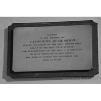 St Andrew, Rochford Church - Sacred to the memory of Catherine Quarington - second daughter of the Revd Joseph Wise, relict of the Revd J.W.M. Sumner and subsequently of the Revd J. Quarington, vicar of Shopland in this county. She died in London 26th December 1845 aged 58 years.