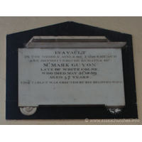 St Peter ad Vincula, Coggeshall Church - In a vault in the middle aisle of this church are deposited the remains of MR MARK GUYON, late of White Colne, who died May 31st 1839 aged 47 years. === This tablet was erected by his beloved wife.