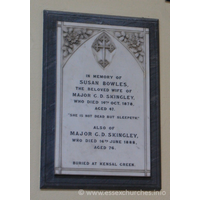 St Peter ad Vincula, Coggeshall Church - In memory of Susan Bowles, the beloved wife of Major G.D. Skingley, who died 14th October 1878, aged 47. === "She is not dead but sleepeth." === Also of Major G.D. Skingley, who died 16th June 1888, aged 76. === Buried at Kensal Green.